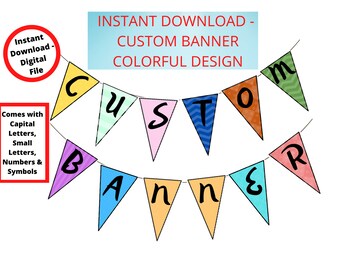 Printable CUSTOM BANNER-Instant Download-Colorful Design- DIY-Party Decorations-Birthdays, Showers, Weddings, Anniversary, Retirement, Prom