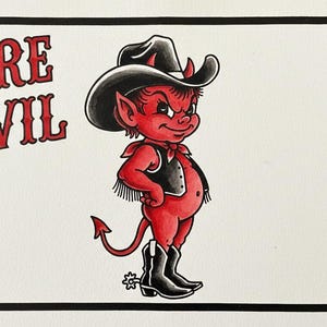May include: Illustration of a red devil character wearing a black cowboy hat, vest, and boots. The devil has a tail and is standing with one hand on its hip. The words "DARE DEVIL" are written in red, stylized text.