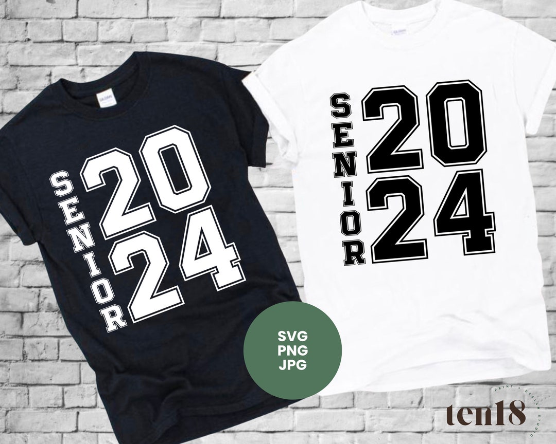 Senior 2024 SVG Class Of 2024 SVG Graduation 2024 SVG, 01/30/2024
