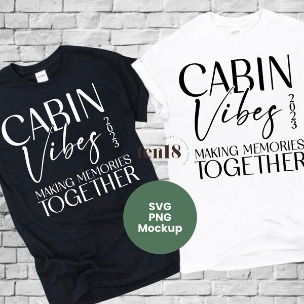 Cabin Vibes | Family Vacation SVG | Travel svg | Vacation svg | Vacation shirt svg | Family vacation shirts | Airport svg | Roadtrip svg