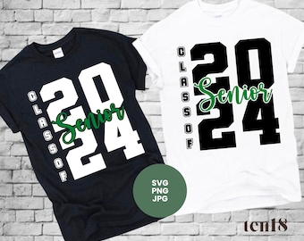 Senior 2024 SVG | Class of 2024 SVG | Graduation 2024 SVG | Senior shirt 2024 | Cut files | Cricut | 2024 png
