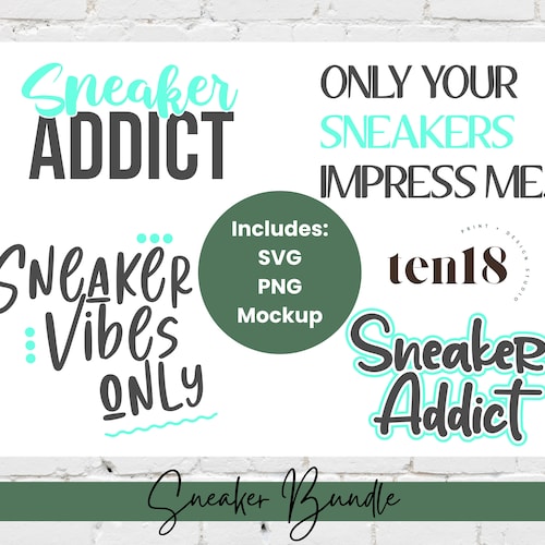 Sneakerhead SVG Sneakerhead Bundle Female Sneakerhead Etsy