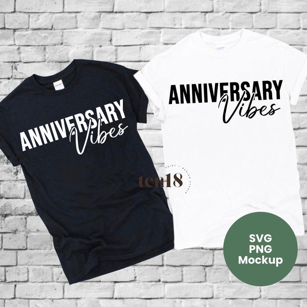Anniversary Vibes SVG | Trip svg | Vacation svg | Couple shirts svg | Married life svg | Couples trip svg | Roadtrip svg