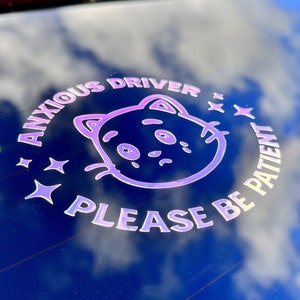 Cute Animal Anxious Driver Please Be Patient Vinyl Car decal | Cute Bumper Sticker | 4 in & 5 in sizes | Personalized Car Window Decal