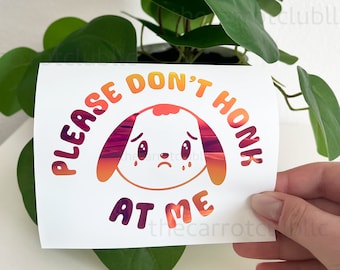 Anxious Driver Holographic Bumper Sticker, Please Don't Honk