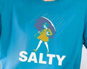 Don't Be Salty Shirt: Funny Sarcastic Saying Tee, Trendy Retro Graphic Tee, Salty Girl Gift for Women