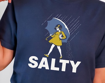 Comfort Colors Don’t Be Salty Shirt: Salty Girl Shirt, Funny Sarcastic Tee, Women’s Humor Gift