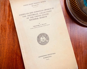 Historical Booklet on National Museum Collections of American and European Swords with Pictures 1932
