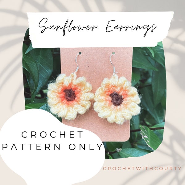 Sunflower Earring CROCHET PATTEN ONLY