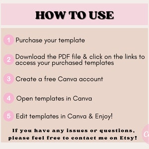 May include: A pink and beige graphic with the text "HOW TO USE" at the top. The graphic provides instructions for using a template, including purchasing, downloading, creating a Canva account, opening templates, and editing. The Canva logo is in the bottom right.