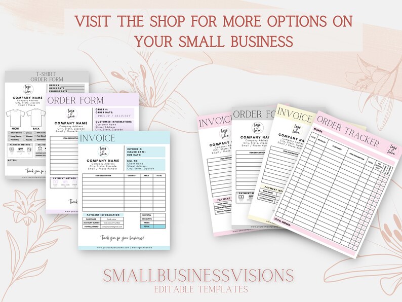 May include: A set of printable business forms for small businesses. The forms include a t-shirt order form, an order form, an invoice, and an order tracker. The forms are in a light pink, light blue, and cream color scheme.