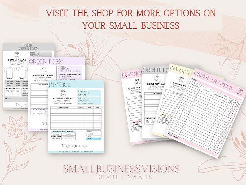 May include: A collection of editable business templates, including order forms, invoices, and order trackers. The forms are in various pastel colors and feature a clean, minimalist design. Text on the image reads "Visit the shop for more options on your small business" and "Small Business Visions, Editable Templates."