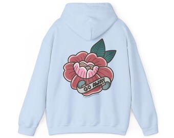 Go Away Flower Hoodie Bold Tattoo Inspired Hoodie Feminist Hooded Sweatshirt