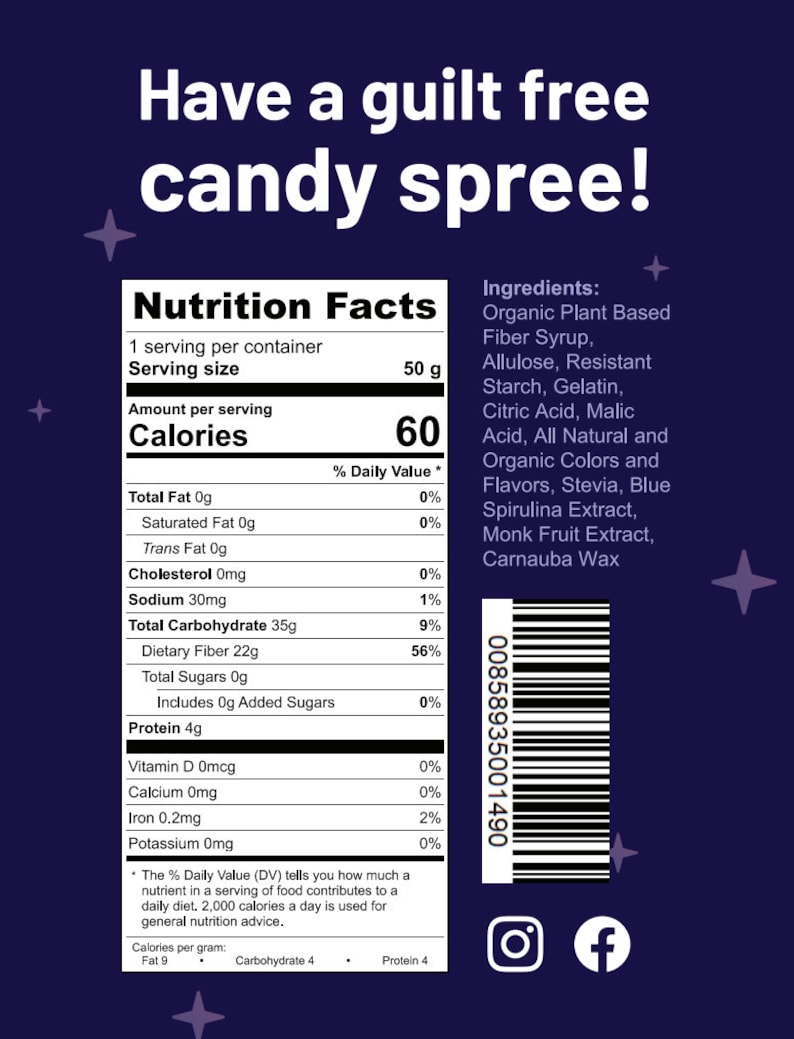 May include: Nutrition facts label for a candy product with 60 calories per serving. The ingredients include organic plant-based fibre syrup, allulose, resistant starch, gelatin, citric acid, malic acid, natural and organic colours and flavours, stevia, blue spirulina extract, monk fruit extract, and carnauba wax.