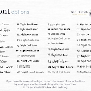 May include: A white background with black text listing 40 different font options for a laser engraving business called "Night Owl Laser Engraving". The text includes the number 1 through 40, followed by the phrase "Night Owl Laser" in different fonts.