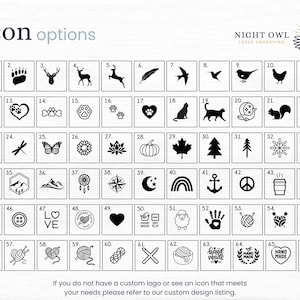 May include: A chart of 66 different icon options for laser engraving. The icons include animals, plants, symbols, and other designs. The chart is labeled "Icon options" and "Night Owl Laser Engraving".