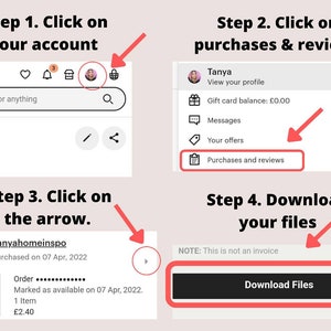 Może przedstawiać: Krok po kroku instrukcja, jak pobrać pliki cyfrowe zakupione na Etsy. Instrukcja pokazuje, jak kliknąć w swoje konto, następnie kliknąć w zakupy i recenzje, następnie kliknąć w strzałkę obok zam&oacute;wienia i na koniec kliknąć w przycisk "Pobierz pliki".