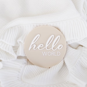 Hello World Ankündigungsscheibe Neutral, Hello World Baby Zeichen, Krankenhaus Zeichen für Geburtsanzeige, Neugeborenenansage