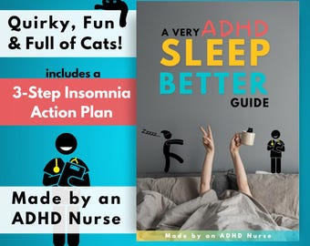 May include: A guide titled "A Very ADHD Sleep Better Guide" with a cartoon illustration of a person sleeping in bed. The guide includes a 3-step insomnia action plan and is made by an ADHD nurse. The text "Now I stress less and sleep faster!" is at the top of the image.