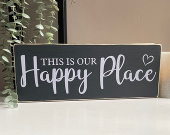 This is our Happy Place Rustic wall plaque/sign/wall hanging