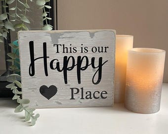 This is our happy place rustic wall plaque/sign/wall hanging