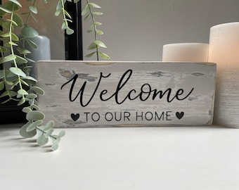 Welcome To Our Home Rustic plaque/sign/wall hanging