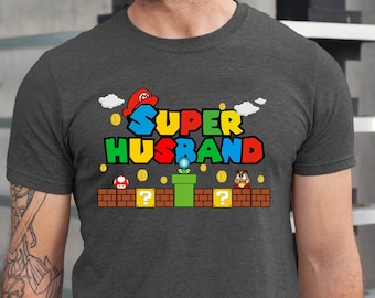 Super Husband Shirt, Funny Husband Tshirt, Father's Day Shirt, Gamer Husband Shirt, Father Gift Tee, Fathers Day Gift Funny Husband Shirt