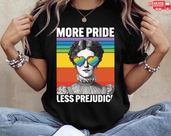 More Pride Less Prejudice TShirt, LGBTQ+ Shirt, Pride Clothes, Gift for Her