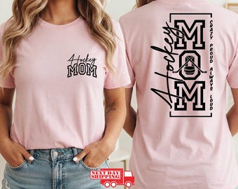 Comfort Colors Hockey Mom Shirt, Crazy Proud Always Loud, Hockey Mama TShirt, Game Day Tee