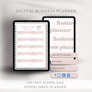 May include: A digital business planner displayed on two tablets. The screen shows a competitor tracker page with a mug icon. Text includes Digital Business Planner, 160 Gift Stickers, 109 Pages, 100 Covers, and Instant Download Hyperlinked Planner.