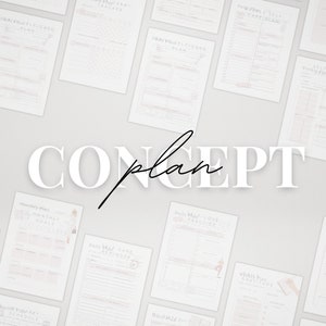 May include: A collection of white paper planner pages with various self-care and planning templates. The word "CONCEPT plan" is displayed in large white text. The pages include sections for daily, weekly, and monthly planning.