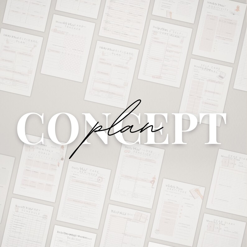 May include: A collection of printable self-care planner pages with the word "CONCEPT plan" in white text on a light gray background.