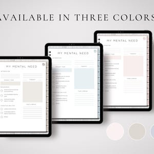 May include: Three digital planner templates with the text "My Mental Need" on each. The templates are available in three colors: pink, beige, and blue.