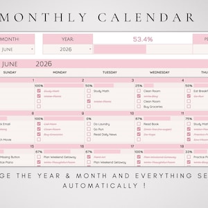 May include: A digital monthly calendar template in shades of pink and white. The header reads MONTHLY CALENDAR. The grid displays June 2026 with daily task lists, checkboxes, and percentage progress bars. Text at the bottom reads CHANGE THE YEAR & MONTH AND EVERYTHING SETS UP AUTOMATICALLY !