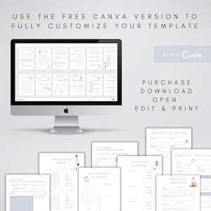 May include: A computer screen displaying a Canva template for a study planner. The template includes pages for lecture notes, important dates, study sessions, assignment planner, chapter summary, project planner, project schedule, and reading tracker. The text "USE THE FREE CANVA VERSION TO FULLY CUSTOMIZE YOUR TEMPLATE" is at the top of the image. The text "MADE IN Canva" is in the upper right corner of the image. The text "PURCHASE DOWNLOAD OPEN EDIT & PRINT" is in the lower right corner of the image.