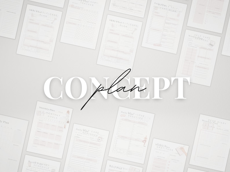 May include: A collection of printable self-care planner pages with the word "CONCEPT plan" in large white letters on a gray background.