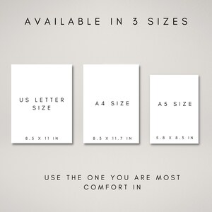 May include: Three white paper sizes with text indicating the size and dimensions in inches: US Letter 8.5 x 11 in, A4 8.3 x 11.7 in, A5 5.8 x 8.3 in. The text below the sizes reads: "USE THE ONE YOU ARE MOST COMFORT IN".