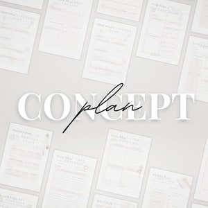 May include: A collection of printable planner pages with titles like "Daily Self-Care Reminders", "Monthly Plan", and "Weekly Gratitude". The pages are white with black text and are laid out on a light gray surface. The word "CONCEPT plan" is written in large white letters with a black underline.