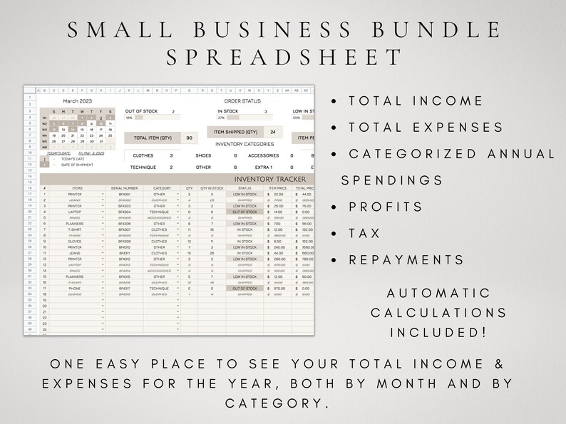 May include: A spreadsheet template for small businesses to track income, expenses, and inventory. The spreadsheet includes a calendar, order status, inventory tracker, and categorized annual spendings, profits, tax, and repayments. The text "SMALL BUSINESS BUNDLE SPREADSHEET" is at the top of the image.