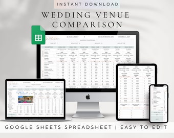 May include: A digital spreadsheet for comparing wedding venues. The spreadsheet is displayed on a computer monitor, tablet, and smartphone. The spreadsheet includes columns for venue name, date, capacity, catering, and other wedding-related details. The spreadsheet is titled "Wedding Venue Comparison" and is labeled "Google Sheets Spreadsheet | Easy to Edit".