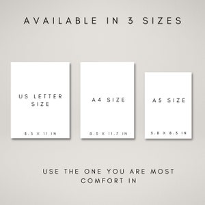 May include: Three white rectangles with black text showing the different sizes of prints available: US Letter (8.5 x 11 inches), A4 (8.3 x 11.7 inches), and A5 (5.8 x 8.3 inches). The text below reads "USE THE ONE YOU ARE MOST COMFORT IN".