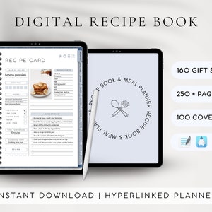May include: A digital recipe book and meal planner on a tablet screen. The screen shows a recipe card for banana pancakes with a list of ingredients and directions. The tablet is surrounded by text that says "Digital Recipe Book", "160 Gift Stickers", "250+ Pages", "100 Covers", and "Instant Download | Hyperlinked Planner".