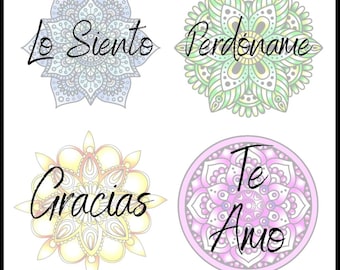May include: Four colorful mandala designs with Spanish phrases: "Lo Siento", "Perdóname", "Gracias", and "Te Amo".