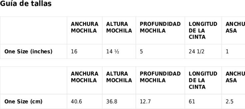 Puede incluir: Una tabla de tallas para una mochila en pulgadas y cent&iacute;metros. La tabla muestra el ancho, la altura, la profundidad, la longitud de la correa y el ancho del asa de la mochila.