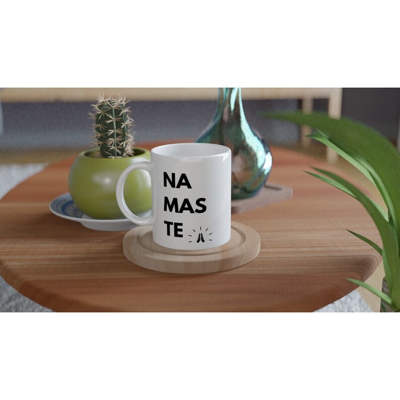 NAMASTE MUG, Christmas Gift, Affirmations Cup, Aesthetic Coffee Mug, Minimalist Motivational Quote Print, White Ceramic Mug image 2