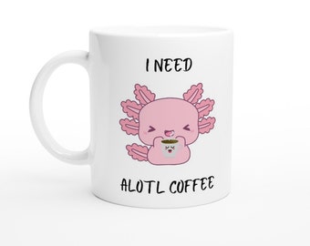 Axolotl Mug, Axolotlover, Funny Mug, Christmas Gift, Axalote, Gift for Her, Mexican Axolotl, Axolotl Mug, Funny Coffee Mug