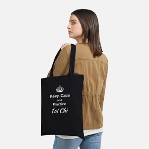 Keep Calm And Practice Tai Chi, Black Tote Bag Tai Chi, Tote Bag Spiritual