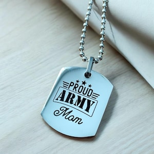 Proud Army Mom Necklace - Stainless Steel Military Necklace - Dog Tag Shape