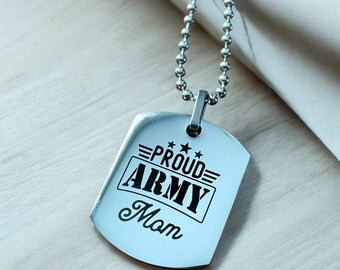 Proud Army Mom Necklace - Stainless Steel Military Necklace - Dog Tag Shape