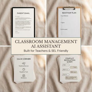 May include: An image showcasing a classroom management AI assistant, with the text "Built for Teachers & SEL Friendly." It features a parent email, a behaviour plan, calm corner cards, and conflict resolution script cards.